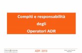 Compiti e responsabilità degli Operatori ADR