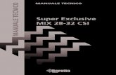 Super Exclusive MIX 28-32 CSI - Schede tecniche caldaie .costante il rapporto Aria/Gas, ottenen-do
