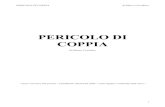 PERICOLO DI COPPIA - Commedie Teatrali DI COPPIA di Marco Cavallaro 1 PERICOLO DI COPPIA Di Marco Cavallaro