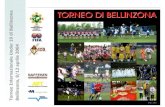 Torneo Internazionale Under 19 di Bellinzona Bellinzona, 8 ... Costruzioni SA, Bodio ... Materiali da costruzione SA Bironico Cruzeiro ... Terne arbitrali dirette da Busacca Bertolini