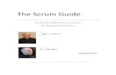 The Scrum Scrum Guide La Guida Definitiva a Scrum: Le Regole del Gioco Ottobre 2011 Sviluppata e sostenuta