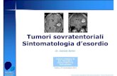 Tumori sovratentoriali Sintomatologia dâ€™ .Endocrinologia SUGGERIMENTI BIBLIOGRAFIA Tumori cerebrali