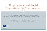 Employment and Social Innovation (EaSI) 2014-2020 .Fondo Globalizzazione ... Sostenere lo sviluppo