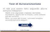 Test di Autovalutazione - com .Test di Autovalutazione â€¢Il test pu² essere fatto seguendo alcune