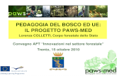 Lorenza Colletti - Pedagogia del Bosco ed UE: il Progetto PAWS-MED