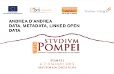 Andrea D'Andrea - Data, Metadata, Linked Open Data in archeologia