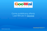 Guida Goowai - Pubblicare Offerte Last Minute