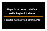 Organizzazione turistica nelle Regioni .nelle Regioni italiane. Disciplinadei Sistemituristicilocali