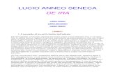 LUCIO ANNEO SENECA DE IRA - Sentieri della men LUCIO ANNEO SENECA DE IRA LIBRO PRIMO LIBRO SECONDO LIBRO