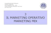 3 IL MARKETING OPERATIVO MARKETING Ing MKTg 2016... Marketing Industriale e dei Servizi - A.A. 15