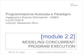 Programmazione Avanzata e Paradigmi PAP LM - ISI - Cesena Modeling Concurrent Program Execution !1 Programmazione