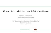 Corso introduttivo su ABA e 2017-11-30¢  Corso introduttivo su ABA e autismo Pane e Cioccolata Associazione