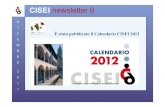 CISEI newsletter 6 1 S O M M A R I O CISEI newsletter 6 INIZIATIVE 2 Torino 8 settembre: Dal Porto al