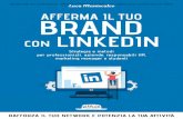 Afferma il tuo Brand con LinkedIn - Luca Maniscalco ... su LinkedIn, per mantenere vivo e rafforzare