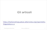 Articoli - italiano per strani Lâ€™articolo determinativo Maschile singolare Femminile singolare!" Gli5articoli5
