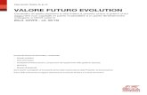 VALORE FUTURO EVOLUTION - Generali Italia Valore Futuro Evolution Edizione 06.2016 Scheda sintetica