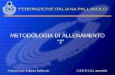 FEDERAZIONE ITALIANA PALLAVOLO - Mario Barbiero Federazione Italiana Pallavolo CLUB ITALIA maschile
