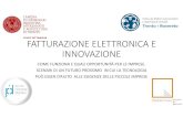 FATTURAZIONE ELETTRONICA E INNOVAZIONE Italia obbligo fatturazione elettronica Con obbligodi Utilizzo