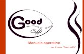 Manuale Operativo Good Caffe