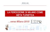 Tourist Characteristics and the Perception of Milan_a synthesis