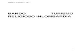 BANDO TURISMO RELIGIOSO 2019. 12. 19.¢  operare anche nel settore del turismo religioso; avere sede