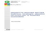 PROGETTO MOVING BETTER Indirizzi, strategie, obiettivi ed ... ... Progetto Moving Better Indirizzi,