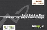 Il Link Building Oggi: Valore dei Link, Strumenti e Strategie