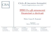 IFRS 9 e gli strumenti finanziari e derivati ... 2019/10/29 ¢  IFRS 9 e gli strumenti finanziari e derivati