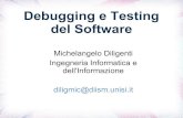 Debugging e Testing del Software - unisi.it آ  2018-06-06آ  Debugging e Testing del Software Michelangelo