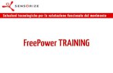 FreePower Training to evaluate strength and rehabilitation