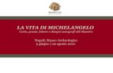 Michelangelo   la vita di michelangelo -  napoli