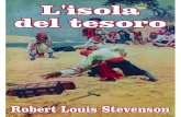 Robert Louis Stevenson ... Robert Louis Stevenson L'ISOLA DEL TESORO gentiluomo americano in ricambio