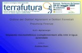 Ordine dei Dottori Agronomi e Dottori Forestali Provincia Firenze G.d.l. Agroenergie Impianto microelettrico complementare alla rete irrigua aziendale