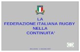 LA FEDERAZIONE ITALIANA RUGBY NELLA CONTINUITA BOLOGNA - 1 GIUGNO 2007