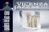 il jazz che venne - Vicenza Jazz - Vicenza Jazz 2019 5 I l jazz festival di Vicenza £¨ un patri-monio