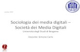 Sociologia dei media digitali Societ£  dei Media sociologia dei media...¢  nuovi media e dei processi