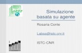 Simulazione basata su agente Rosaria Conte Labss@istc.cnr.it ISTC-CNR