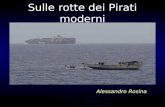 Sulle rotte dei Pirati moderni Alessandro Rosina