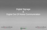 Digital Signage & Digital Out Of Home Communication