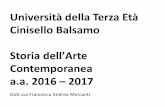Università della Terza Età Cinisello Balsamo Storia dell ... · PDF file Università della Terza Età Cinisello Balsamo Storia dell’Arte Contemporanea a.a. 2016 – 2017 Dott.ssa
